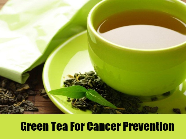 Advantages of Green tea for Cancer Prevention